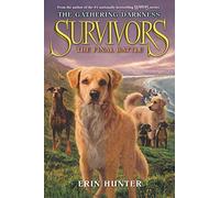 The Final Battle (Survivors: The Gathering Darkness, 6)