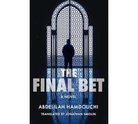 The Final Bet: A Novel (Hoopoe Fiction)