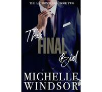 The Final Bid: The Auction Series, Book Two