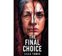 The final choice