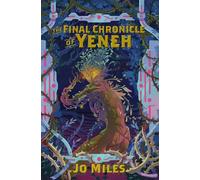 The Final Chronicle of Yeneh