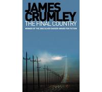 THE FINAL COUNTRY: A Hard-boiled Private Investigator Mystery Set in Red-Neck Texas