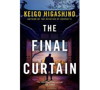 The Final Curtain – The Detective Kaga Series