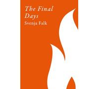 The Final Days: Spies, Puppet Masters and the Fall of the Nazi Dictatorship