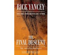 The Final Descent (The Monstrumologist)
