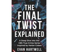 The Final DiveTwist Explained: Deep into the CBS True-Crime Series Inspired by Harlan Coben