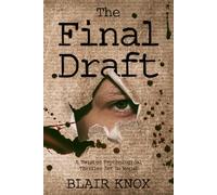 The Final Draft: A Gripping Psychological Thriller With Deadly Twists Set in Nepal