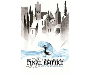 The Final Empire: Mistborn Book One: 1 Sent Sameday