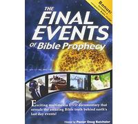 The Final Events of Bible Prophecy