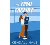 The Final Faceoff: 3 (The Crawford Family Playbook)