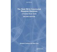 The Final FRCA Constructed Response Questions: A Practical Study Guide (MasterPass)