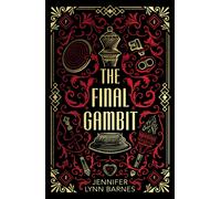The Final Gambit: The bestselling, addictive, twist-filled mystery and TikTok sensation! (The Inheritance Games Deluxe Collector’s Series, 3)