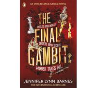 The Final Gambit: (The Inheritance Games)