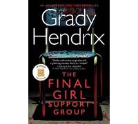 The Final Girl Support Group, Grady Hendrix, Pape