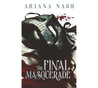 The Final Masquerade: An MM Fae Fantasy Standalone