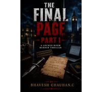 The Final Page PART 1: A Gripping Locked-Room Murder Mystery and Detective Thriller