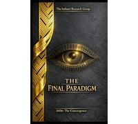 The Final Paradigm Master: Architecting Sovereign Identity and Digital Resilience in the 2026 Convergence