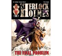 The Final Problem - A Sherlock Holmes Graphic Novel