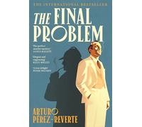 The Final Problem: The internationally bestselling murder mystery inspired by Sherlock Holmes and Agatha Christie