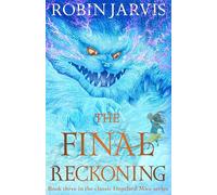 The Final Reckoning: Book Three of The Deptford Mice
