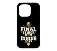 The Final Senior Mom Inning 2027 Baseball Softball Graduate Case for iPhone 15 Pro