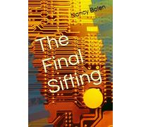 The Final Sifting: 1 (The Seven Year Storm)