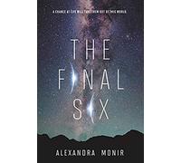 The Final Six: Alexandra Monir
