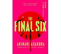 The Final Six : BUTTER meets INDUSTRY - the runaway Japanese bestseller