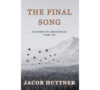 The Final Song (Saviors of Orinthian)