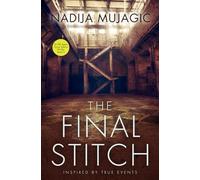 The Final Stitch: An FBI Agent Daisy Adams Thriller (Book 3)