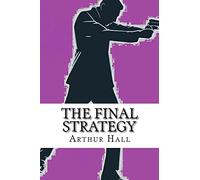 The Final Strategy (Sector Three)