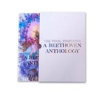 The Final Symphony: A Beethoven Anthology (Deluxe Edition)
