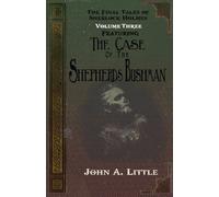 The Final Tales Of Sherlock Holmes - Volume Three - The Shepherds Bushman