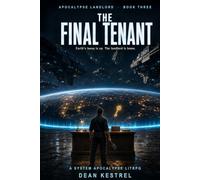 The Final Tenant: A System Apocalypse LitRPG (Apocalypse Landlord)