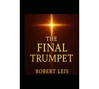 The Final Trumpet