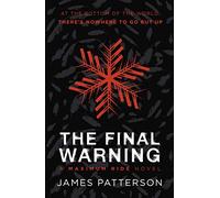 The Final Warning: A Maximum Ride Novel : (Maximum Ride 4)