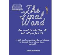 The Final Word: One Word to Rule Then All - but will you find it