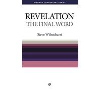 The Final Word (Revelation) (Welwyn Commentary Series)