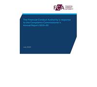 The Financial Conduct Authority’s response to the Complaints Commissioner’s Annual Report 2019-20 (for the year ended 31 March 2020) 17/07/2020