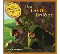 The Financial Fairy Tales: The Troll Bridge: 4