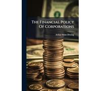 The Financial Policy Of Corporations
