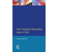 The Financial Revolution 1660 - 1750, The (Seminar Studies)