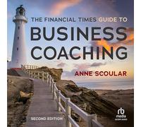 The Financial Times Guide to Business Coaching