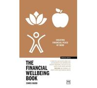 The Financial Wellbeing Book : Creating financial peace of mind