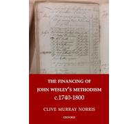 The Financing of John Wesley's Methodism c.1740-1800