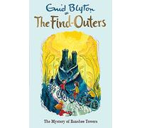 The Find-Outers: The Mystery of Banshee Towers: Book 15