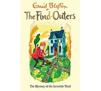 The Find-Outers: The Mystery of the Invisible Thief: Book 8