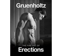 The Fine Art of Erections, Gruenholtz, Hardback