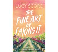 The Fine Art of Faking It : A Second Chance Enemies to Lovers Small Town Romance (Blue Moon Book 6)