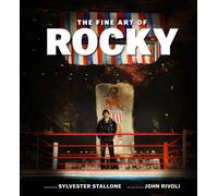 The Fine Art of Rocky : An Artistic Tribute from Screen to Canvas